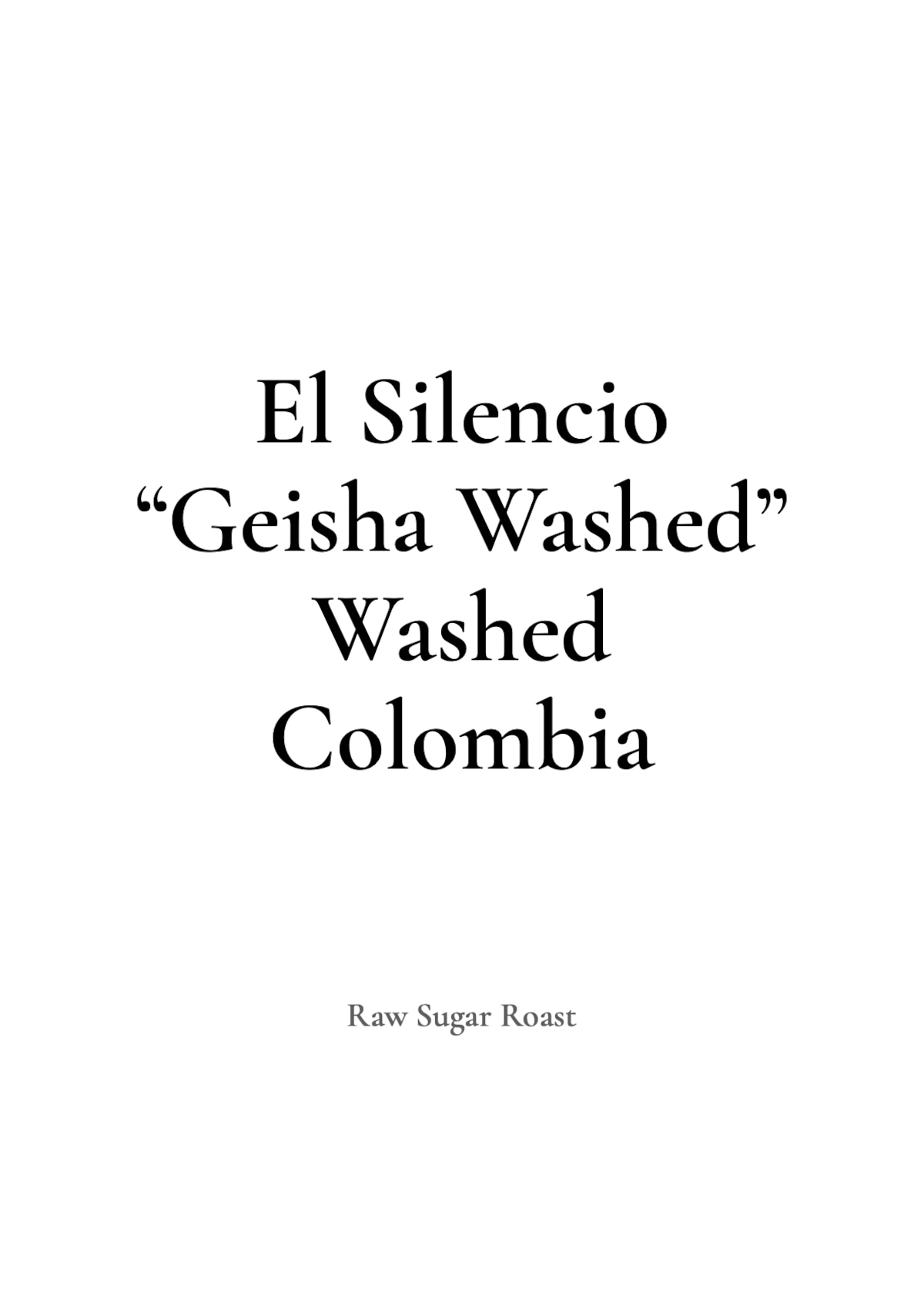Colombia | El Silencio - Geisha Washed - Filter packshot